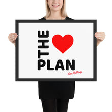 Load image into Gallery viewer, LOVE THE PLAN: Framed poster (white back)