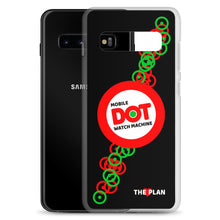 Load image into Gallery viewer, THE PLAN DOT MACHINE: Samsung Phone Case