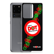 Load image into Gallery viewer, THE PLAN DOT MACHINE: Samsung Phone Case