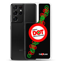 Load image into Gallery viewer, THE PLAN DOT MACHINE: Samsung Phone Case