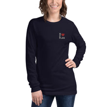 Load image into Gallery viewer, LOVE THE PLAN: Unisex Long Sleeve Tee