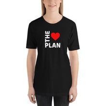 Load image into Gallery viewer, LOVE THE PLAN: Short-Sleeve Unisex T-Shirt (white text)