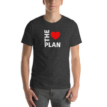 Load image into Gallery viewer, LOVE THE PLAN: Short-Sleeve Unisex T-Shirt (white text)