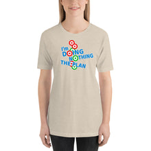 Load image into Gallery viewer, DOING NOTHING: Short-Sleeve Unisex T-Shirt