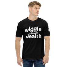 Load image into Gallery viewer, WIGGLE YOUR WAY TO WEALTH: Men&#39;s T-shirt (black)
