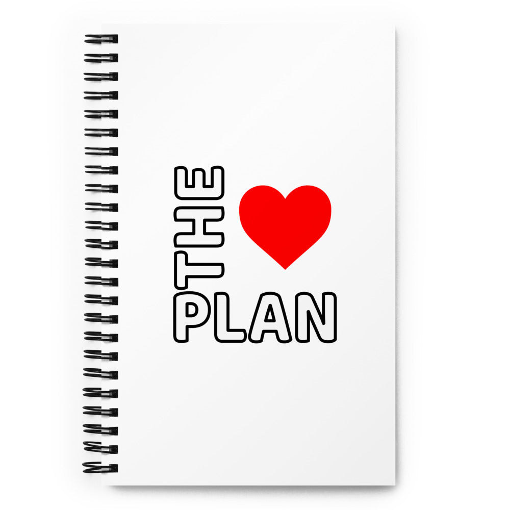 LOVE THE PLAN: Spiral notebook (white)