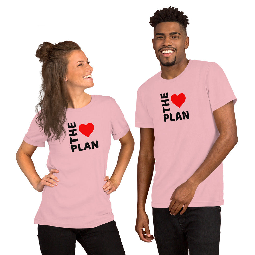 LOVE THE PLAN: Short-Sleeve Unisex T-Shirt (black text)