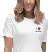 Load image into Gallery viewer, LOVE THE PLAN: Women&#39;s Relaxed T-Shirt (Embroidered)
